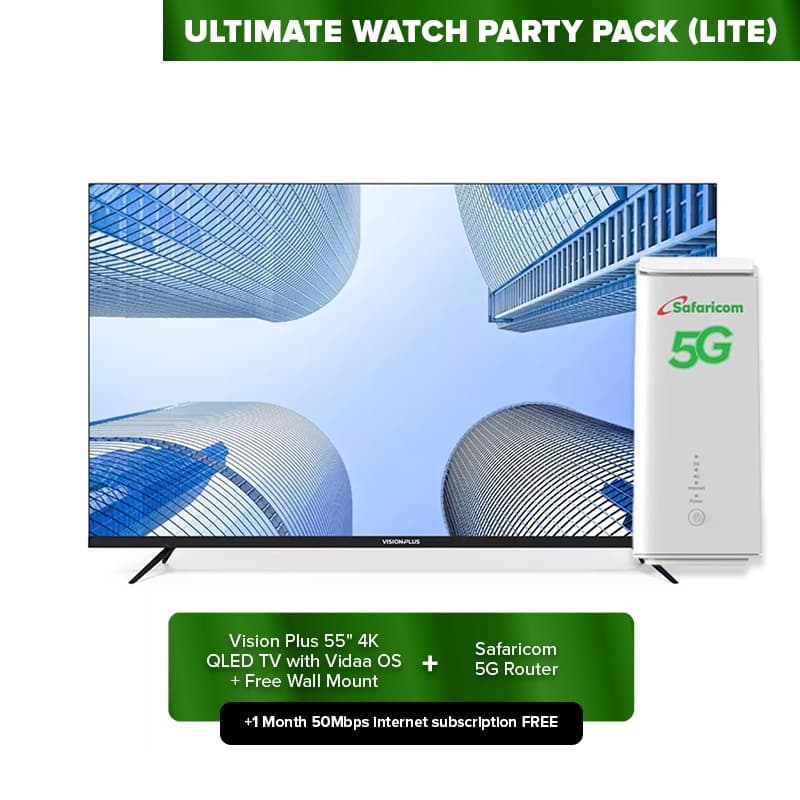 Ultimate Watch Party Pack Lite (Vision Plus 55" QLED TV + Safaricom 5G Router + Free Wall Mount)